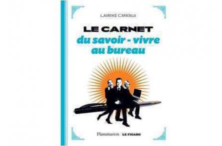 Le carnet du savoir-vivre au bureau