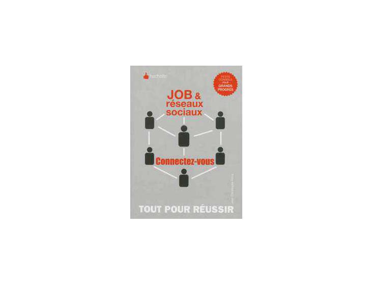 Job et réseaux sociaux Job et réseaux sociaux
